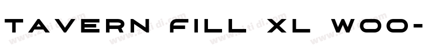 Tavern Fill XL W00字体转换